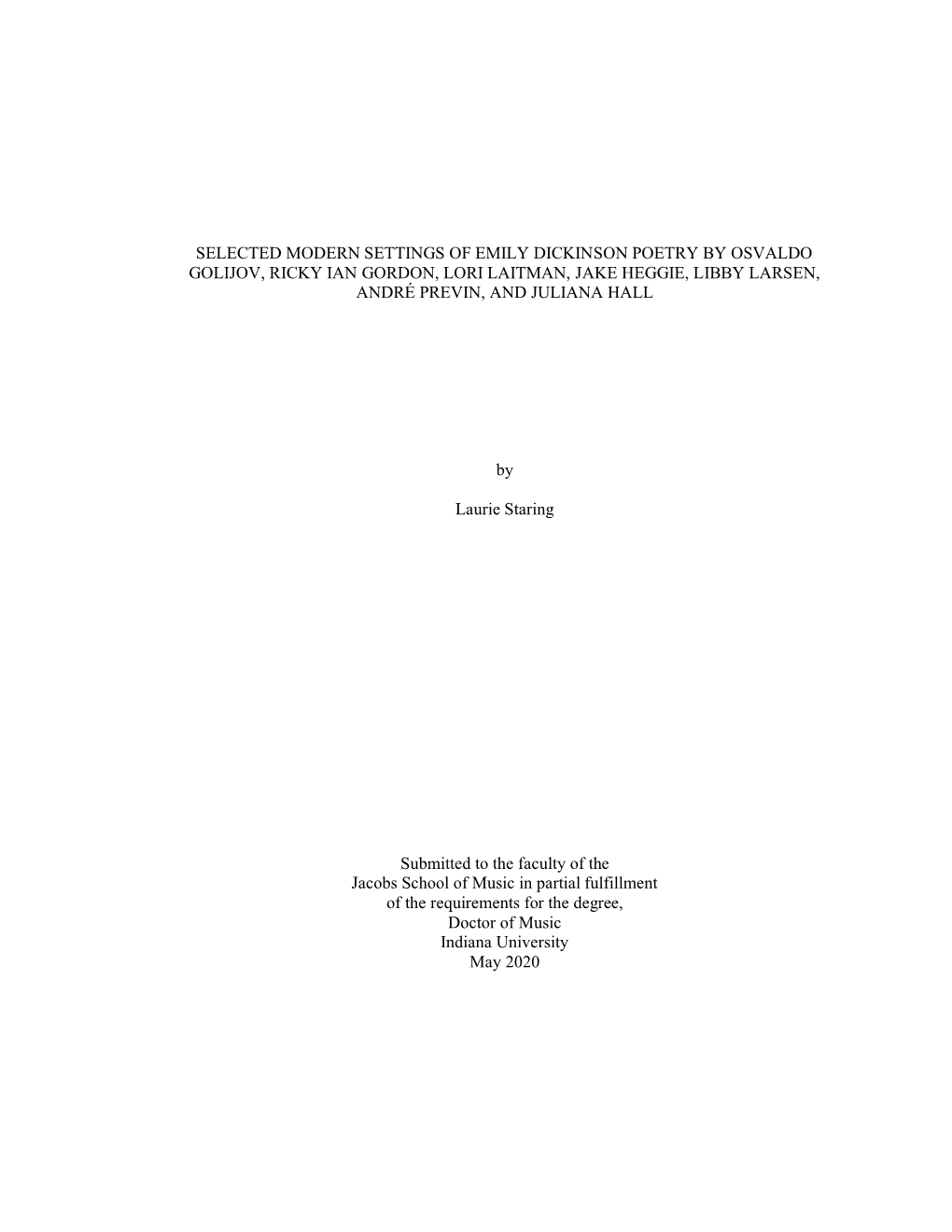 Emily Dickinson Poetry by Osvaldo Golijov, Ricky Ian Gordon, Lori Laitman, Jake Heggie, Libby Larsen, André Previn, and Juliana Hall