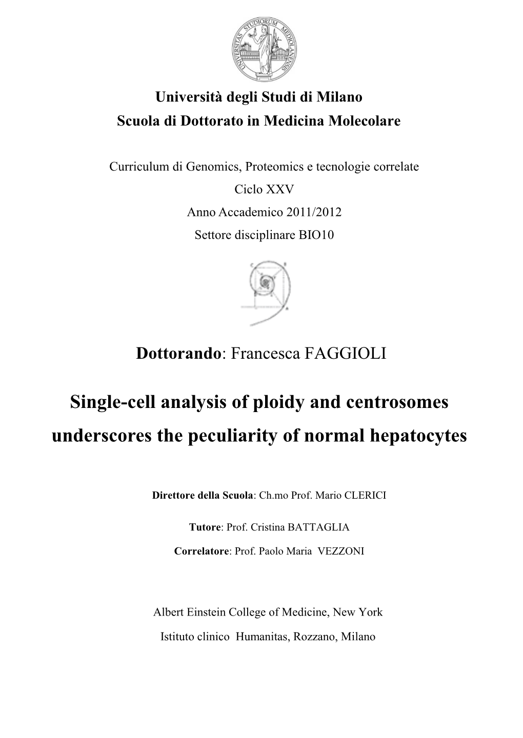 Single-Cell Analysis of Ploidy and Centrosomes Underscores the Peculiarity of Normal Hepatocytes