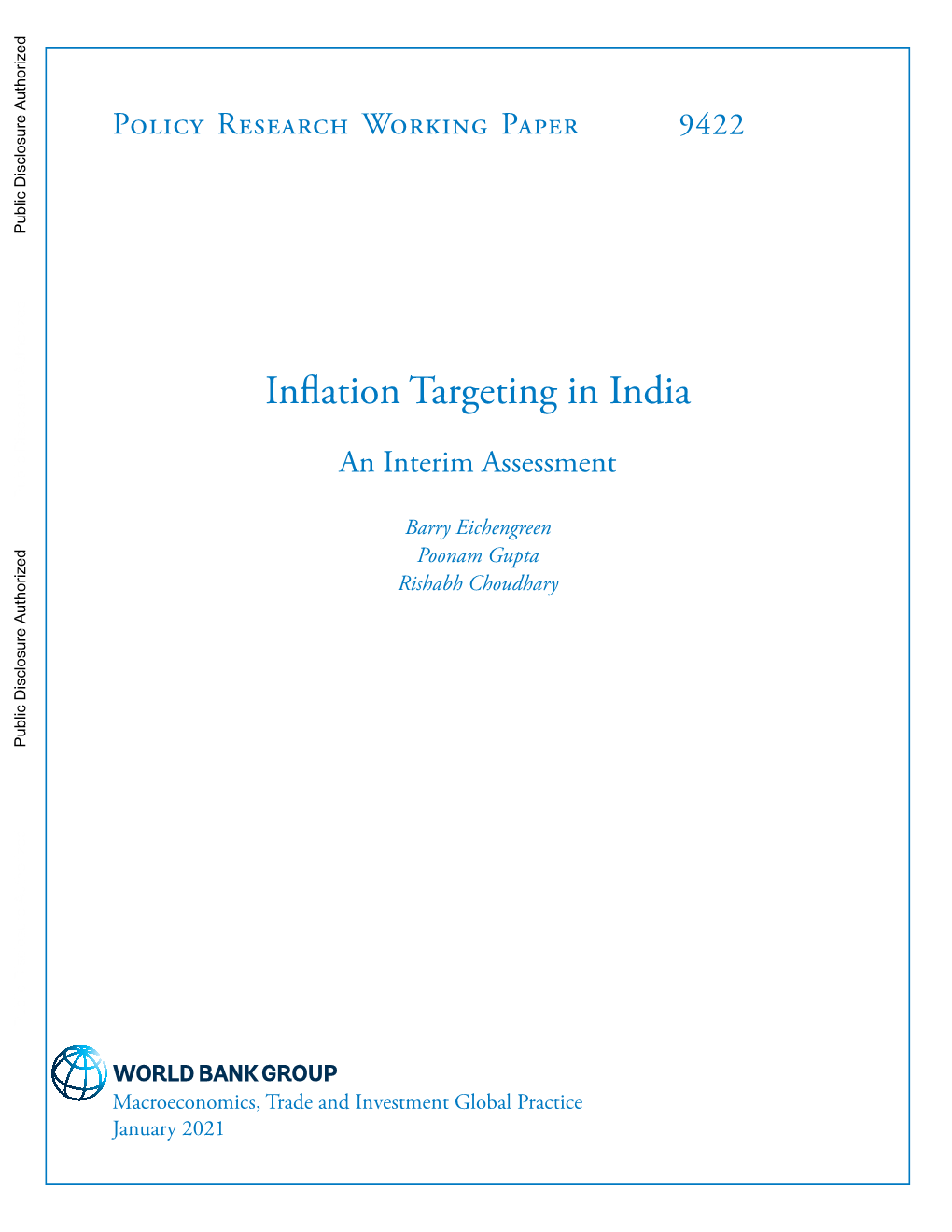 Inflation Targeting in India: an Interim Assessment1 Barry Eichengreen, Poonam Gupta, and Rishabh Choudhary