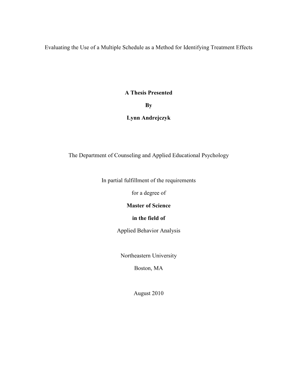 Evaluating the Use of a Multiple Schedule As a Method for Identifying Treatment Effects