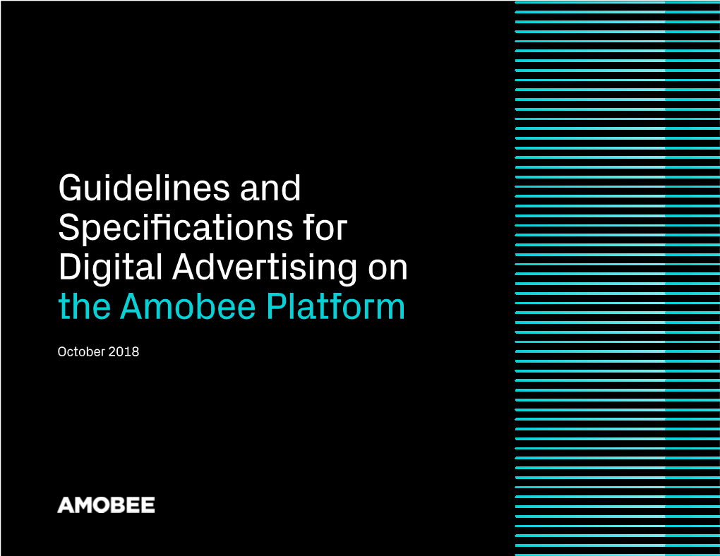 Guidelines and Specifications for Digital Advertising on the Amobee Platform