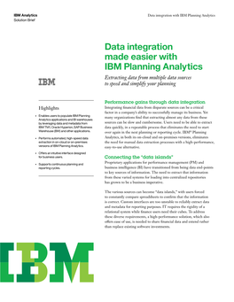 Data Integration Made Easier with IBM Planning Analytics Extracting Data from Multiple Data Sources to Speed and Simplify Your Planning