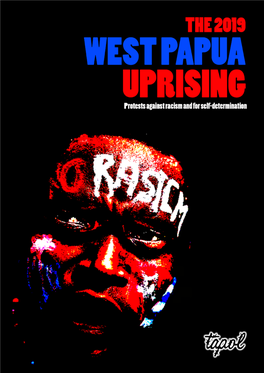 The 2019 West Papua Uprising: Protests Against Racism and for Self-Determination