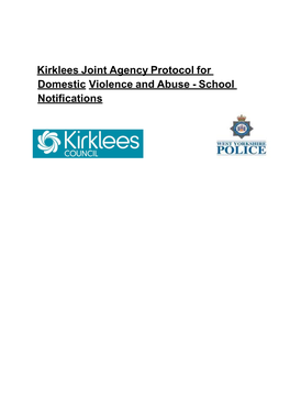 Kirklees Joint Agency Protocol for Domestic Violence and Abuse - School Notifications