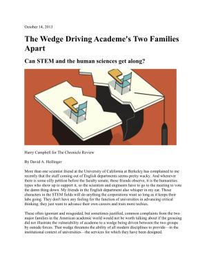 The Wedge Driving Academe's Two Families Apart Can STEM and the Human Sciences Get Along?