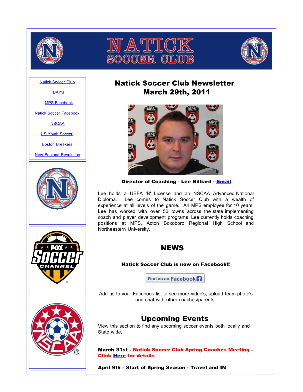 Natick Soccer Club Newsletter March 29Th, 2011 NEWS Upcoming Events