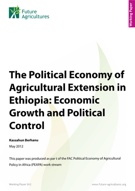 The Political Economy of Agricultural Extension in Ethiopia: Economic Growth and Political Control