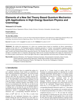 Elements of a New Set Theory Based Quantum Mechanics with Applications in High Energy Quantum Physics and Cosmology
