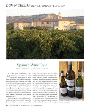 Spanish Wine Tour PART 1: RIBERA DEL DUERO WINE COUNTRY