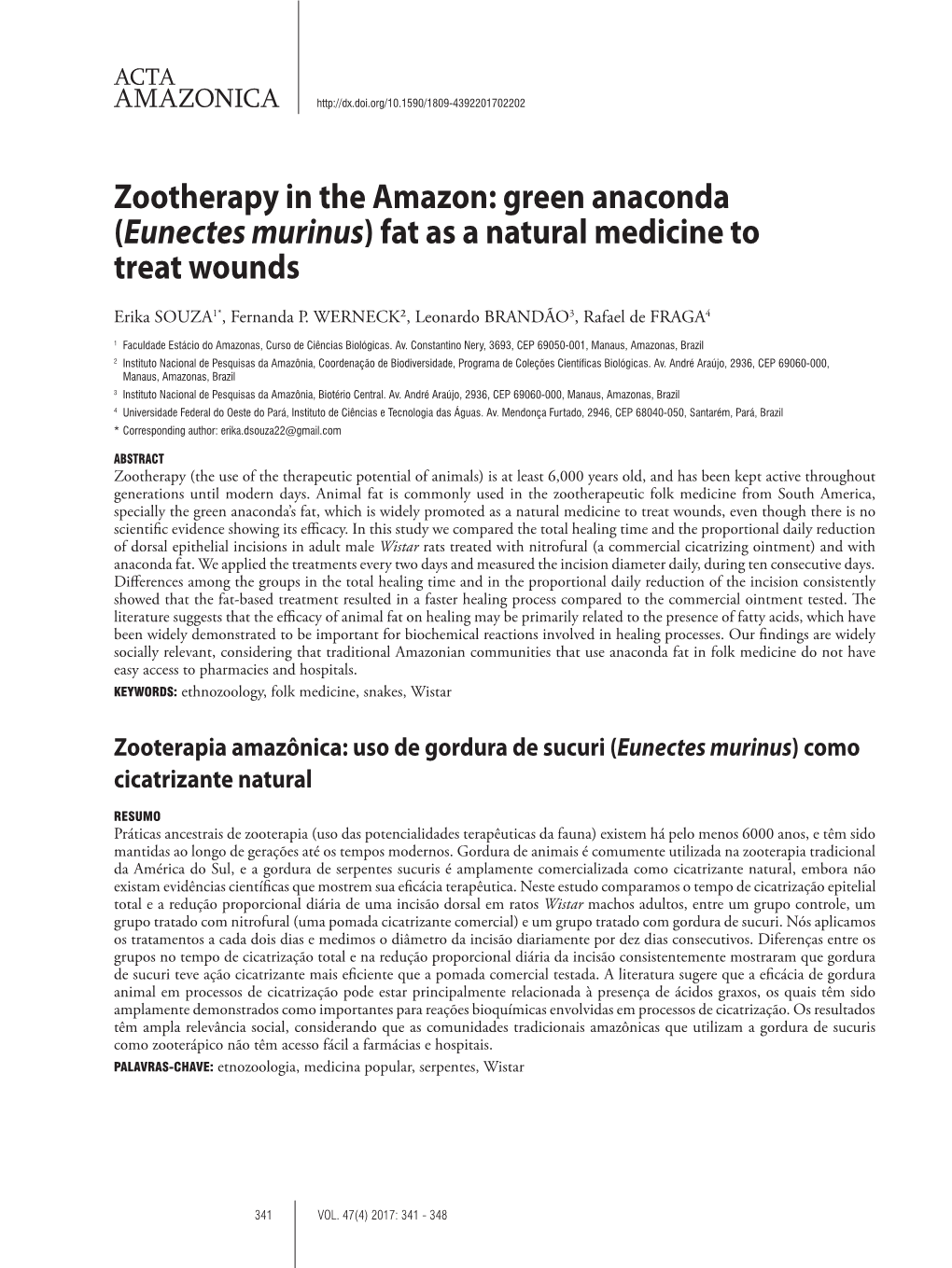 Eunectes Murinus) Fat As a Natural Medicine to Treat Wounds