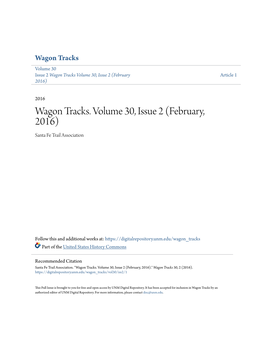 Wagon Tracks. Volume 30, Issue 2 (February, 2016) Santa Fe Trail Association