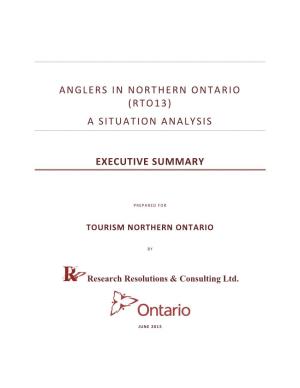 Anglers in Northern Ontario (RTO13): a Situation Analysis 2