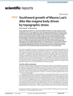 Southward Growth of Mauna Loa's Dike-Like Magma Body Driven by Topographic Stress