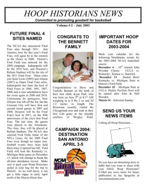 HOOP HISTORIANS NEWS Committed to Promoting Goodwill for Basketball Volume # 2 – July 2003