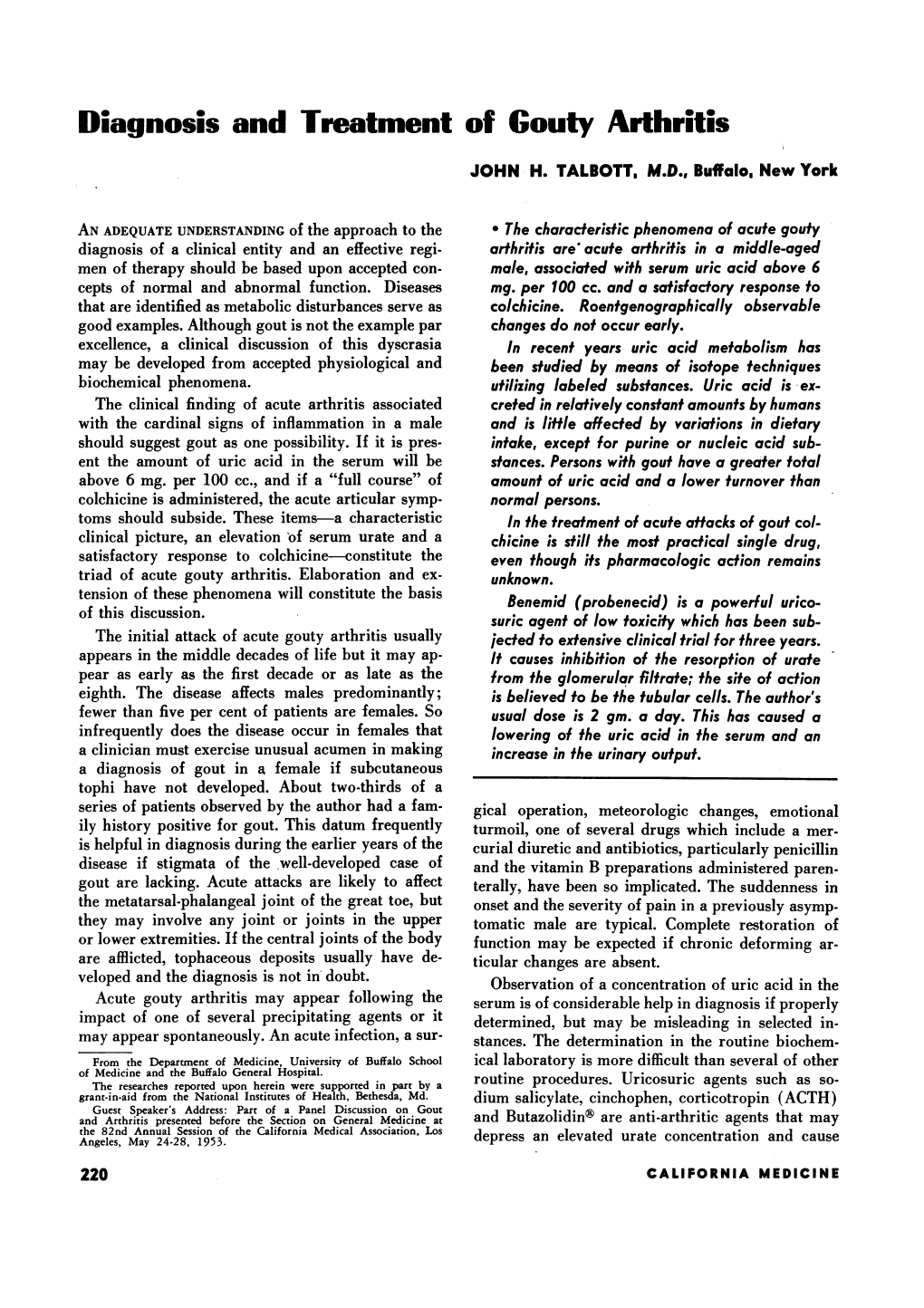 Diagnosis and Treatment of Gouty Arthritis JOHN H