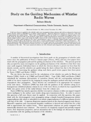 Study on the Guiding Mechanism of Whistler Radio Waves Saburo Adachi