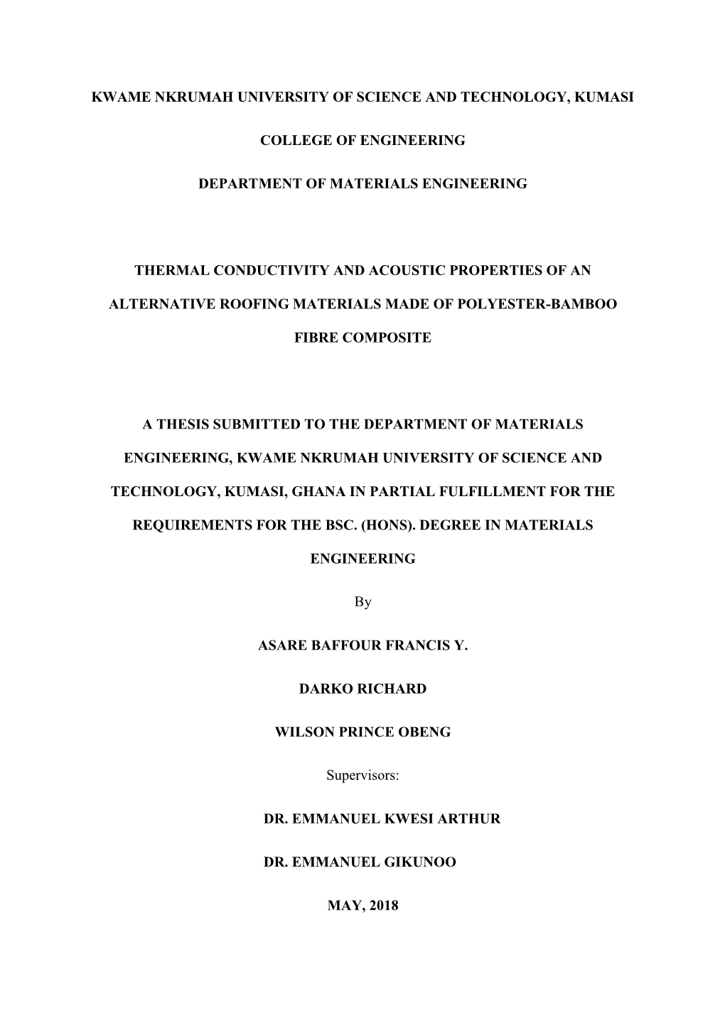 Kwame Nkrumah University of Science and Technology, Kumasi College of Engineering Department of Materials Engineering Thermal Co