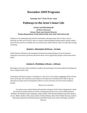 November 2009 Programs Pathways to the Actor's Inner Life