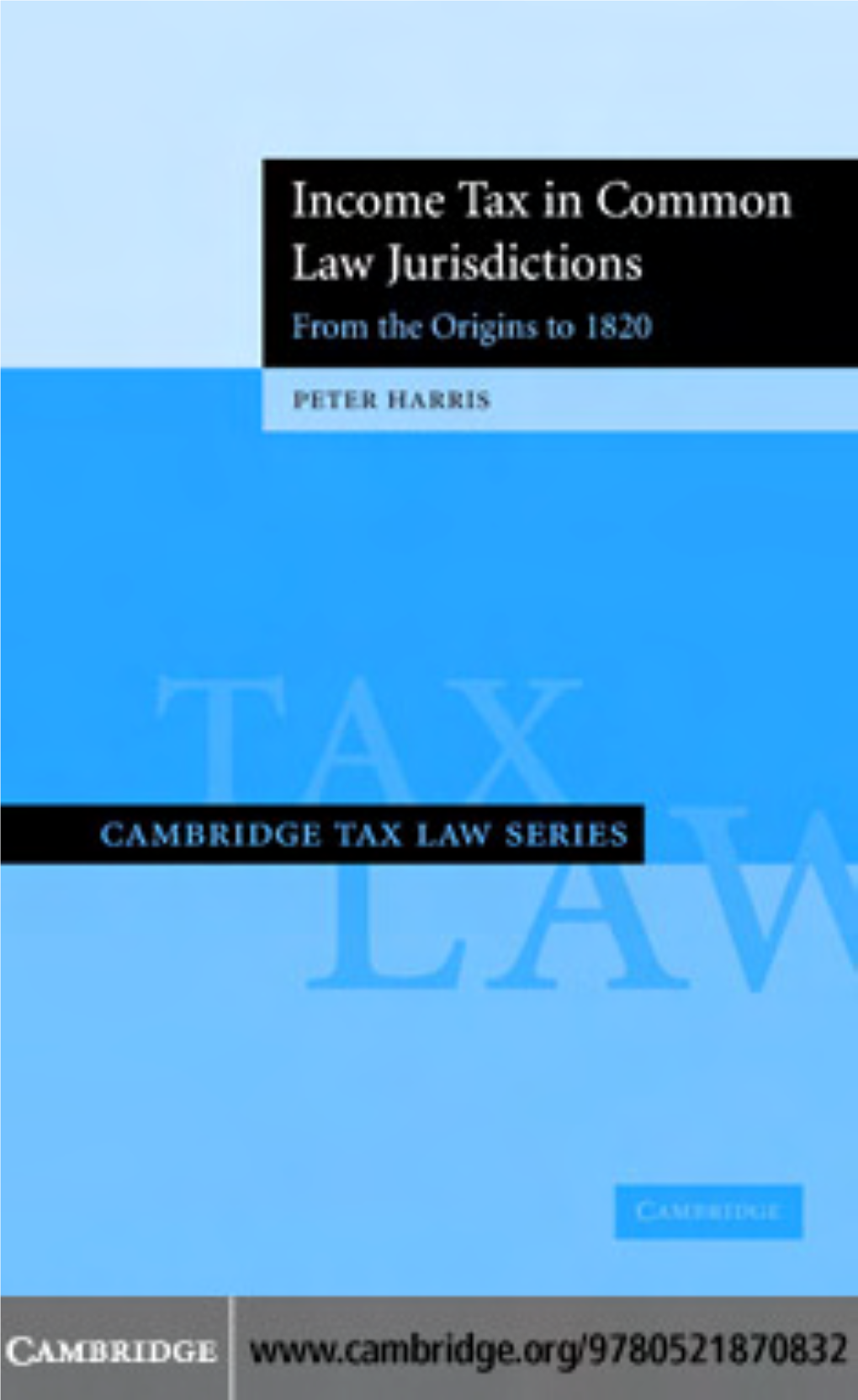 INCOME TAX in COMMON LAW JURISDICTIONS: from the Origins