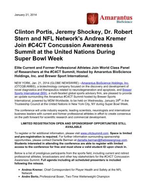 Clinton Portis, Jeremy Shockey, Dr. Robert Stern and NFL Network's Andrea Kremer Join #C4CT Concussion Awareness Summit at the United Nations During Super Bowl Week