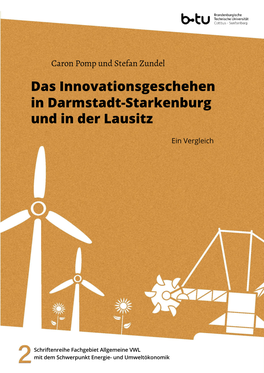 Das Innovationsgeschehen in Darmstadt-Starkenburg Und in Der Lausitz