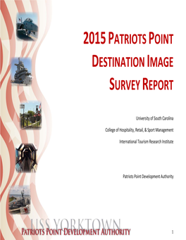 2015 Patriots Point Destination Image Survey Report