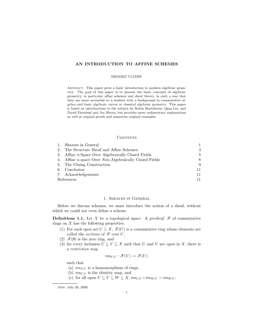 AN INTRODUCTION to AFFINE SCHEMES Contents 1. Sheaves in General 1 2. the Structure Sheaf and Affine Schemes 3 3. Affine N-Space