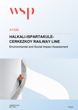 HALKALI-ISPARTAKULE- CERKEZKOY RAILWAY LINE Environmental and Social Impact Assessment