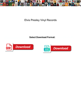 Elvis Presley Vinyl Records