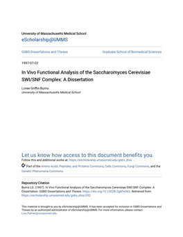 In Vivo Functional Analysis of the Saccharomyces Cerevisiae SWI/SNF Complex: a Dissertation