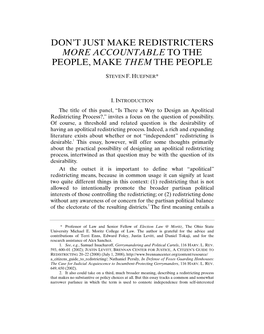 Donâ•Žt Just Make Redistricters More Accountable to the People, Make