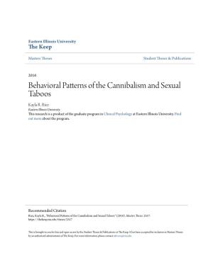 Behavioral Patterns of the Cannibalism and Sexual Taboos Kayla R