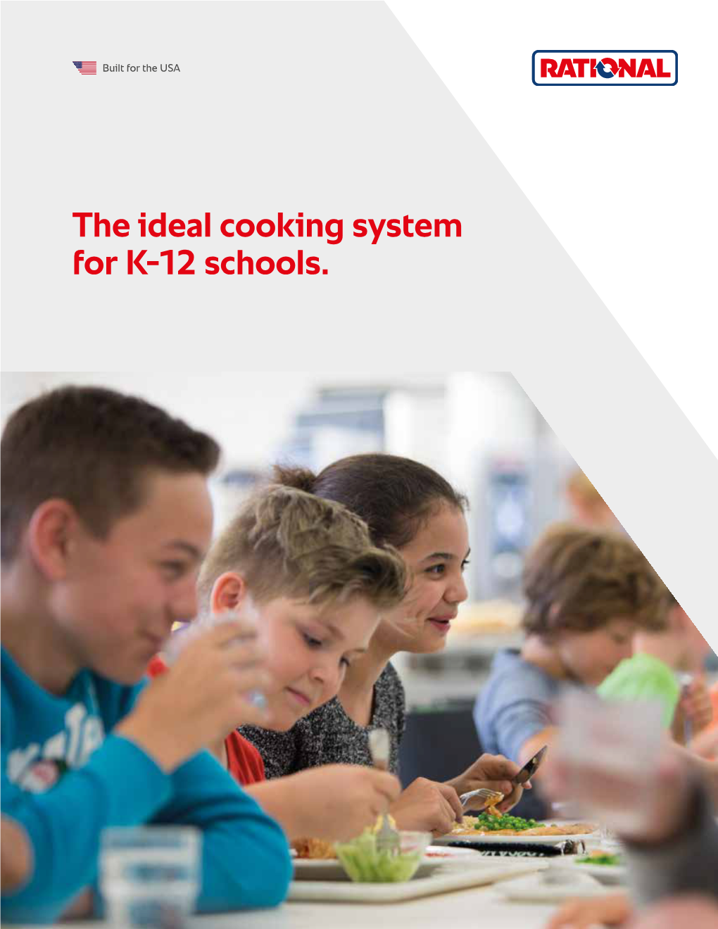 The Ideal Cooking System for K-12 Schools. Ideas Change the World