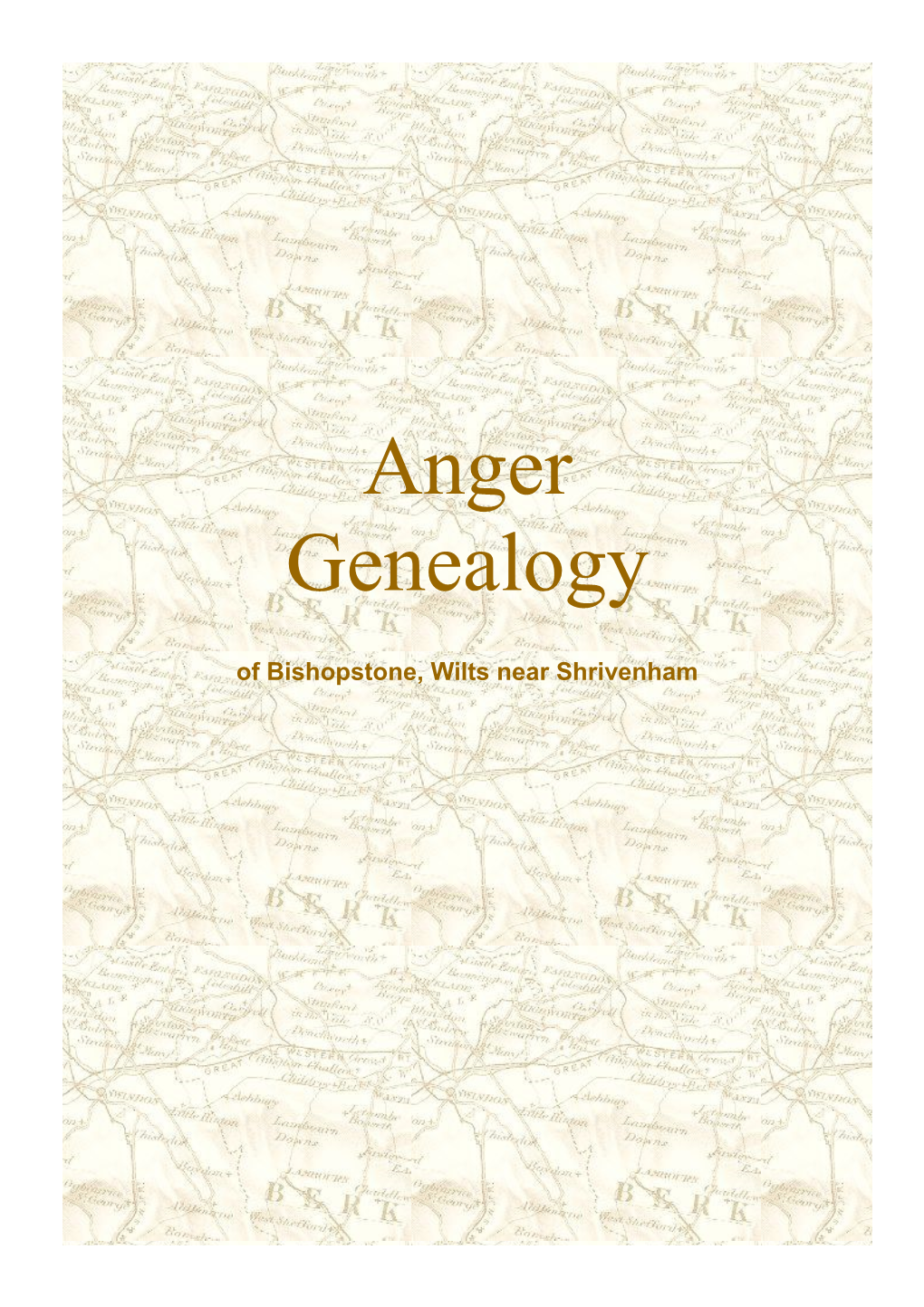 Anger Genealogy of Bishopstone, Wilts Near Shrivenham Index