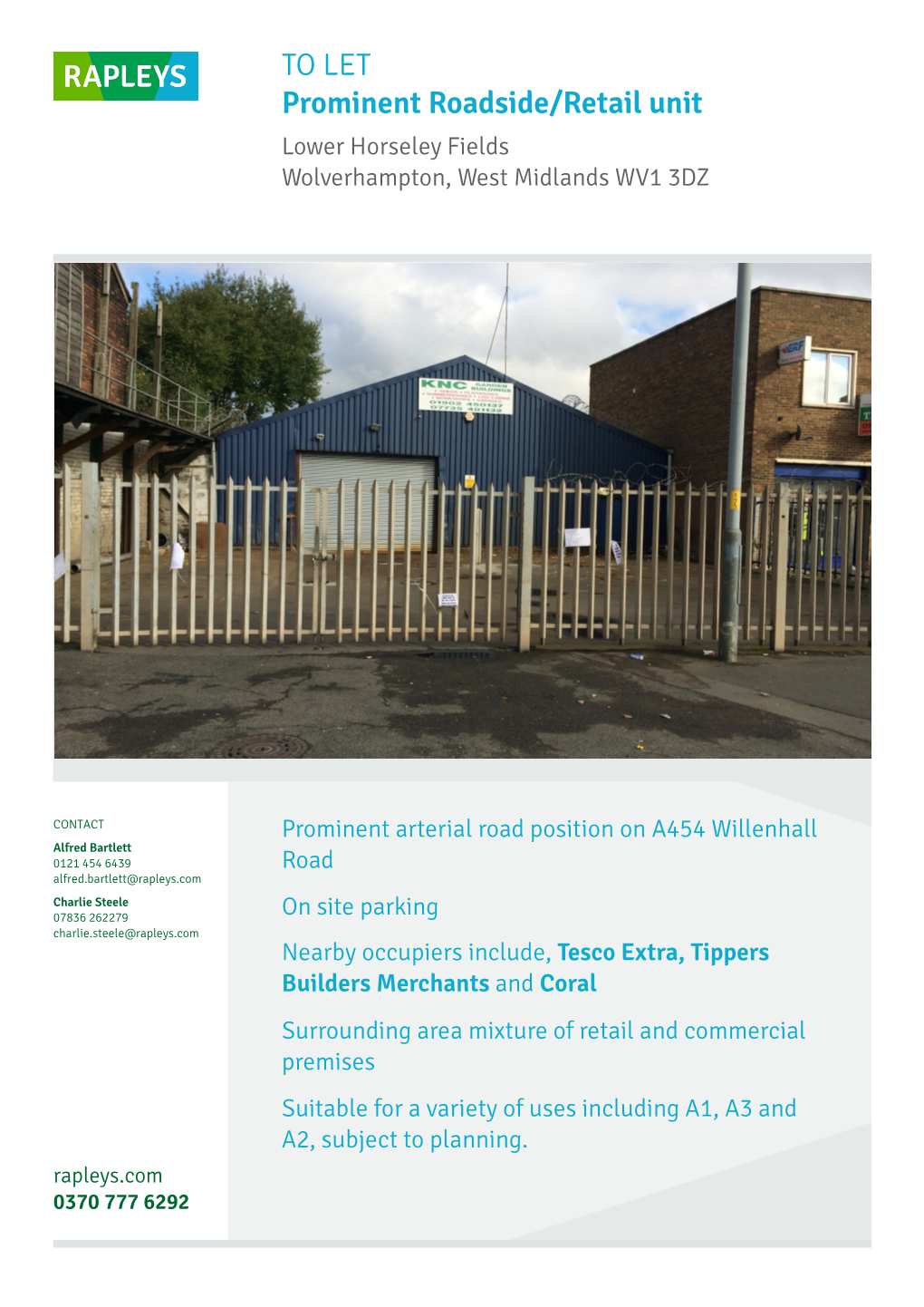 TO LET Prominent Roadside/Retail Unit Lower Horseley Fields Wolverhampton, West Midlands WV1 3DZ