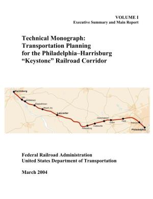 Transportation Planning for the Philadelphia–Harrisburg “Keystone” Railroad Corridor