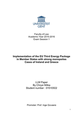 Implementation of the EU Third Energy Package in Member States with Strong Monopolies Cases of Ireland and Greece