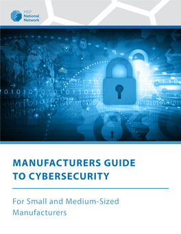 Manufacturer's Guide to Cybersecurity