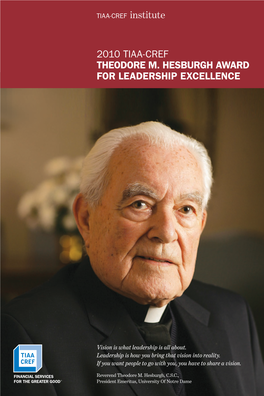 2010 Tiaa-Cref Theodore M. Hesburgh Award for Leadership Excellence