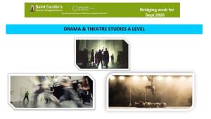 Drama & Theatre Studies a Level