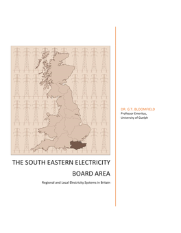 SOUTH EASTERN ELECTRICITY BOARD AREA Regional and Local Electricity Systems in Britain