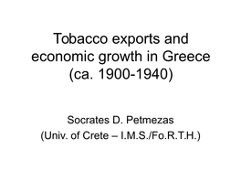 Tobacco Exports and Economic Growth in Greece (Ca. 1900-1940)