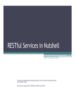 Restful Services in Nutshell