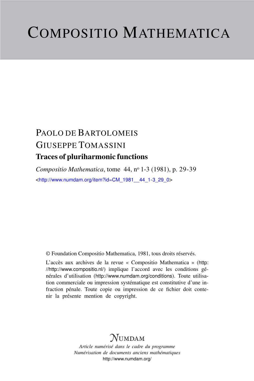 Traces of Pluriharmonic Functions Compositio Mathematica, Tome 44, No 1-3 (1981), P