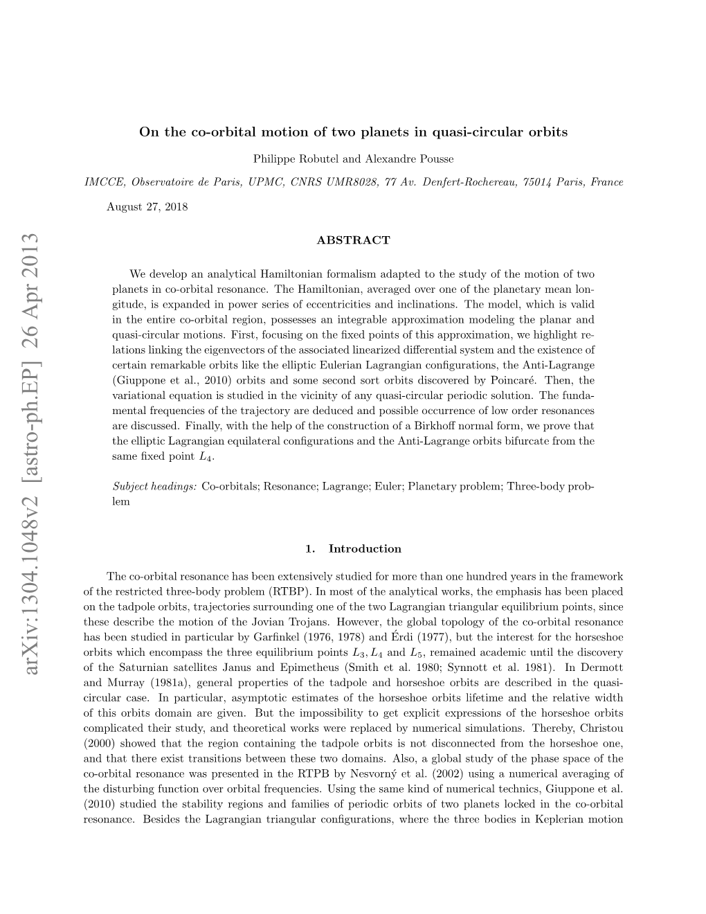 Arxiv:1304.1048V2 [Astro-Ph.EP] 26 Apr 2013 and Murray (1981A), General Properties of the Tadpole and Horseshoe Orbits Are Described in the Quasi- Circular Case