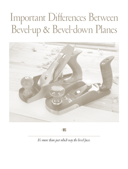 Important Differences Between Bevel-Up & Bevel-Down Planes