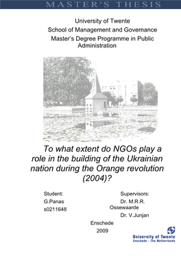 To What Extent Do Ngos Play a Role in the Building of the Ukrainian Nation During the Orange Revolution (2004)?
