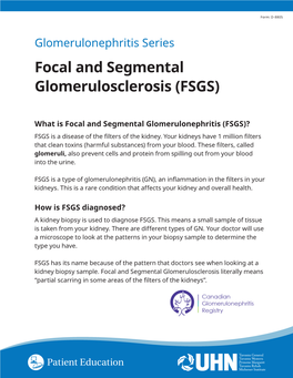 Focal and Segmental Glomerulosclerosis (FSGS)