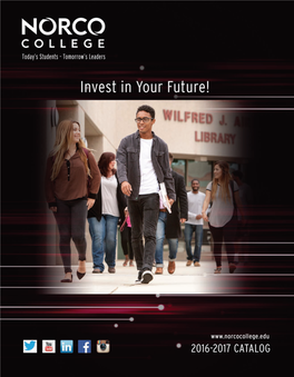 2016-17 College Catalog, We Are Your Partner in Pursuing a Successful College Experience