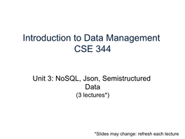 Introduction to Data Management CSE 344